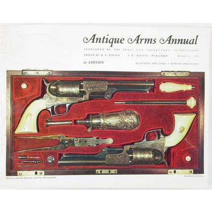 Antique Arms Annual, Texas Gun Collectors Assn., 1st Ed, Fowler Collection, 1971