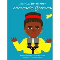 Little People, Big Dreams Amanda Gorman