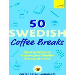 50 Coffee Breaks Series 50 Swedish Coffee Breaks