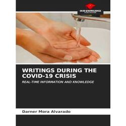 Writings During the Covid-19 Crisis