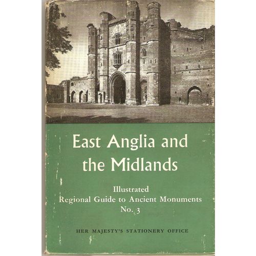Ancient Monuments East Anglia & the Midlands 1960 illustrated with dust wrapper