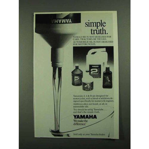 1987 Yamaha 2, 4, & R Motorcycle Oil Ad - Simple Truth