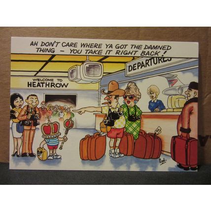 LONDON TRANSPORT, HOLIDAY humour.. postcard by Dennis. Heathrow crown jewels =