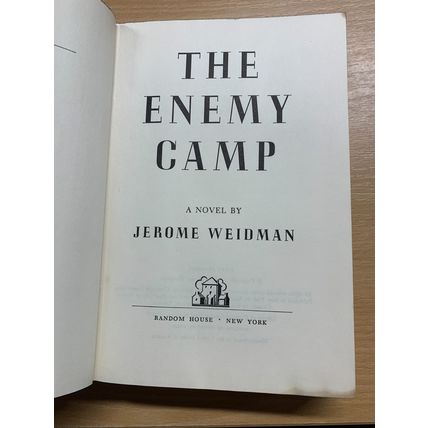 1958 1ST US EDITION JEROME WEIDMAN "THE ENEMY CAMP" FICTION HARDBACK BOOK (P5)