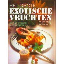 Het Grote Exotische-Vruchtenboek