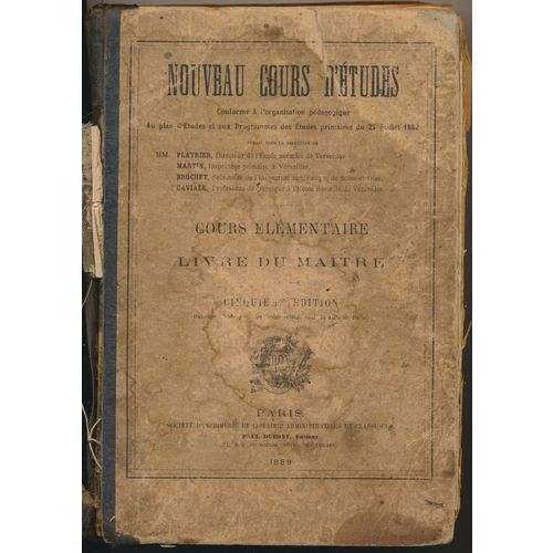 Nouveau Cours D’Etudes Cours Elementaire Livre du Maitre 5th edition 1888 Paris