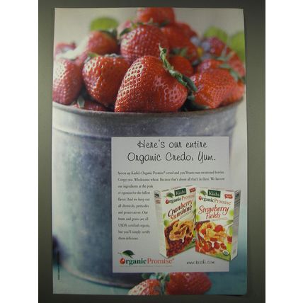 2004 Kashi Organic Promise Cereal Advertisement - Our entire Organic Credo: Yum