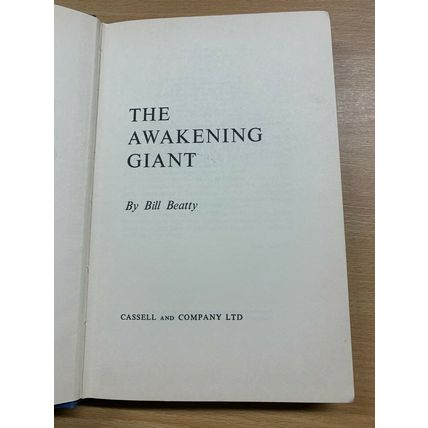 1961 1ST AUSTRALIAN EDITION BILL BEATTY "THE AWAKENING GIANT" HARDBACK BOOK (P3)