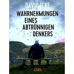 Wahrnehmungen Eines Abtrunnigen Denkers: Wir Wurden In Einem Unfassbaren Ausmass