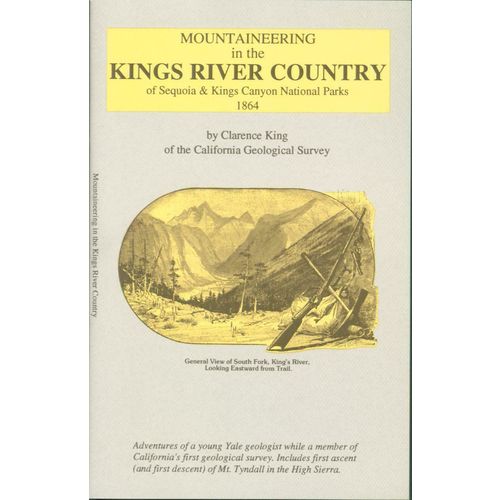 Mountaineering in the Kings River Country: 1864..1 to >29 lots of 10 copies