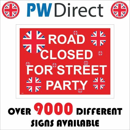 TR571 ROAD CLOSED FOR STREET PARTY SIGN UNION JACK CARNIVAL FETE BUNTING FLAGS