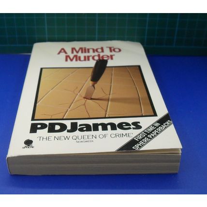 A Mind to Murder, by P D James | Sphere, 1984 | Good
