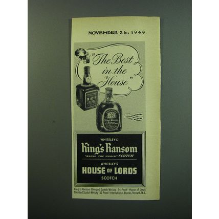 1949 Whiteley's King's Ransom and House of Lords Scotch Advertisement
