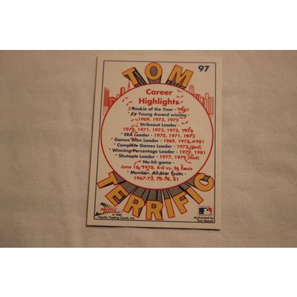 Tom Seaver 1992 Pacific TOM TERRIFIC N0. 97 239 INNINGS PITCHED IN 1985