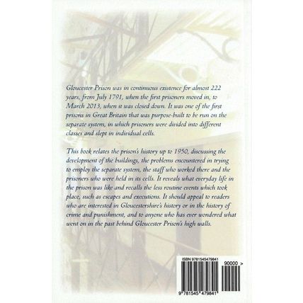 A History of Gloucester Prison, 1791-1950 by Jill Evans
