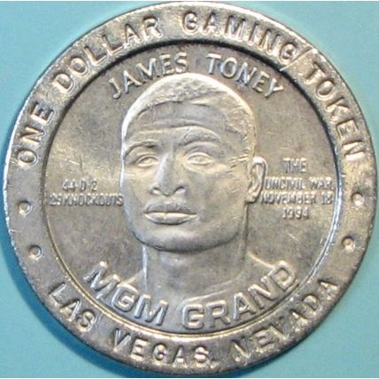MGM Grand. $1 Casino Token. Las Vegas, NV. James Toney. U06.