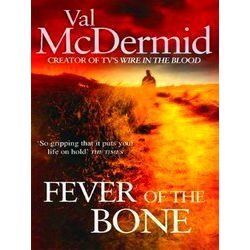Fever Of The Bone