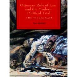 Modern Intellectual And Political History Of The Middle East Ottoman Rule Of Law