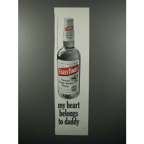 1970 Early Times Bourbon Ad - Heart Belongs to Daddy