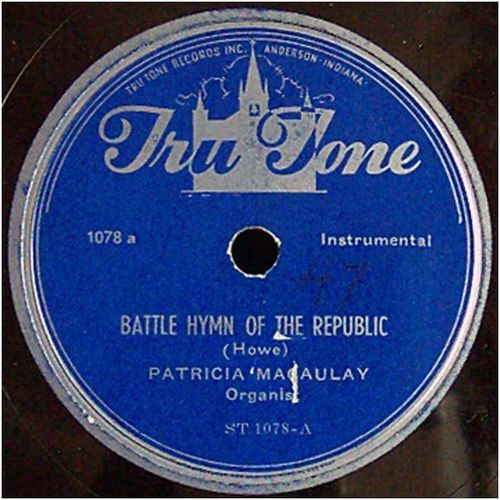 TruTone 78 #1078 - "Battle Hymn Of The Republic" - Patricia Macaulay, organist