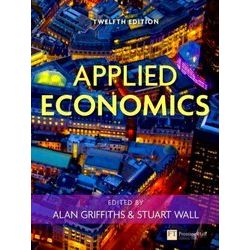 Prentice Hall Applied Economics, 12/E, Business & Finance
