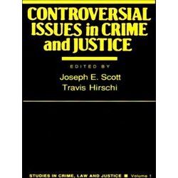 Studies in Crime, Law, and Criminal Justice: Controversial Issues in Crime and J