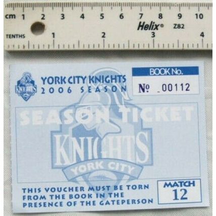 2006 York City Knights Season Ticket