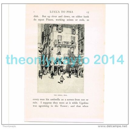 THE BORGO, PISA, ITALY, BOOK ILLUSTRATION/PRINT, 1904