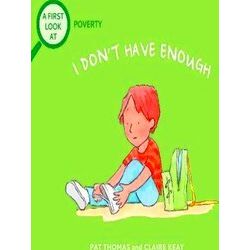 A First Look At: Poverty: I Don't Have Enough