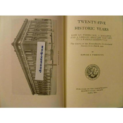 TWENTY-FIVE 25 HISTORIC YEARS MASSACHUSETTS HORTICULTURAL SOCIETY 1929-1954 RARE
