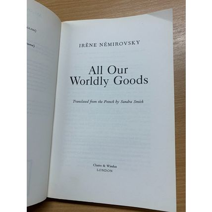 2008 IRENE NEMIROVSKY "ALL OUR WORLDLY GOODS" UNCORRECTED PROOF PB BOOK (P3)