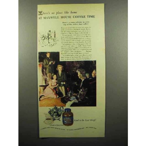 1945 Maxwell House Coffee Ad - No Place Like Home