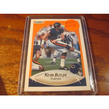 1990 Fleer,Double ERROR Card, KEVIN BUTLER, "punter" on Front, "P" on back
