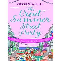 The Great Summer Street Party Part 3: Blue Skies And Blackberry Pies