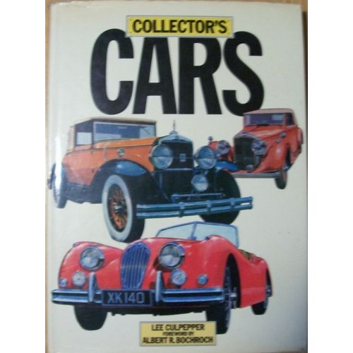 Collector's Cars by Lee Culpepper