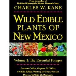 Wild Edible Plants of New Mexico