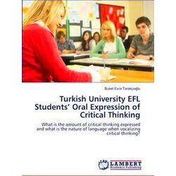 Turkish University Efl Students Oral Expression of Critical Thinking - Various A