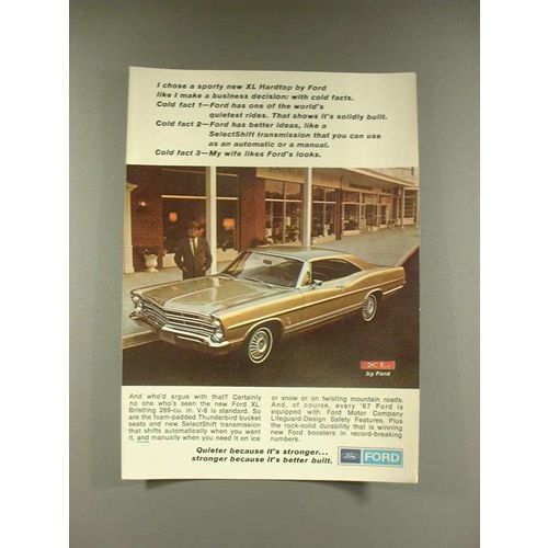 1967 Ford XL Hardtop Car Ad - I Chose