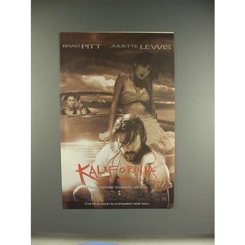 1993 Kalifornia Movie Ad - Brad Pitt, Juliette Lewis