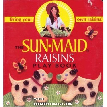 The Sun-Maid Raisins Play Book