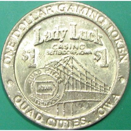 Lady Luck. $1 Casino Token. Bettendorf, IA. U75.