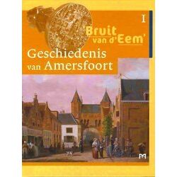 Bruit Van D'eem Geschiedenis Van Amersfoort