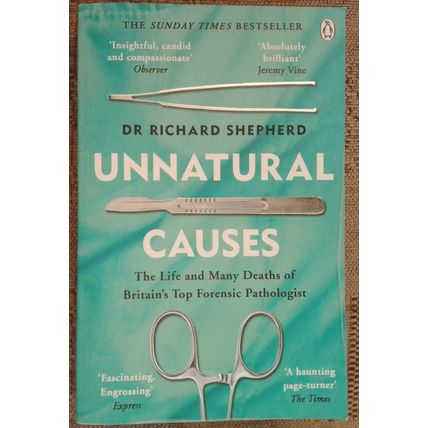 Unnatural Causes by Dr Richard Shepherd