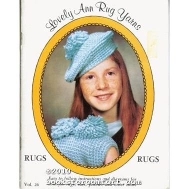 Lovely Ann Rug Yarns Vol 26