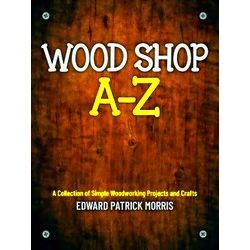 Wood Shop A - Z
