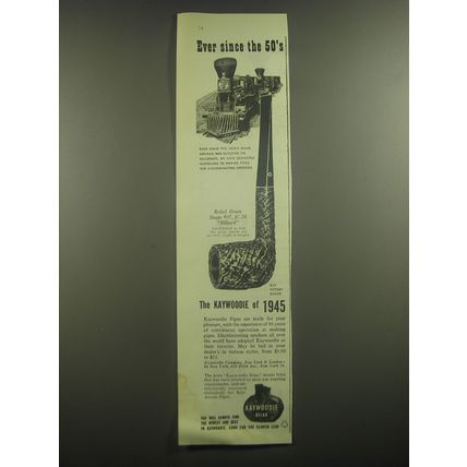1945 Kaywoodie Billiard Pipe Advertisement - Ever since the 50's
