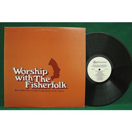 Fisherfolk - Worship With The Fisherfolk - FFR 1051 - NM