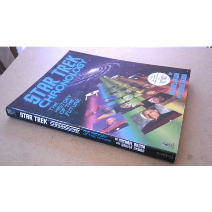 Star Trek Chronology: The History of the Future. Michael & Denise Okuda. 1st Edn