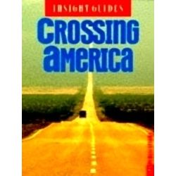 Crossing America Insight Guide
