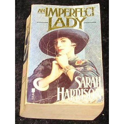 An Imperfect Lady by Sarah Harrison (Paperback, 1989)